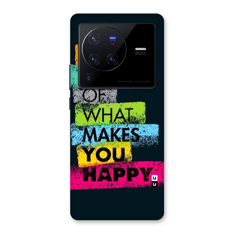 Makes You Happy Back Case for Vivo X80 Pro