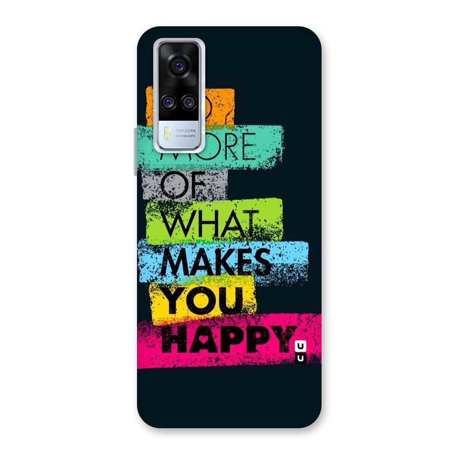 Makes You Happy Back Case for Vivo Y31