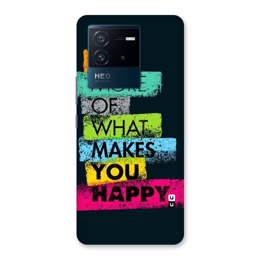 Makes You Happy Back Case for Vivo iQOO Neo 6 5G