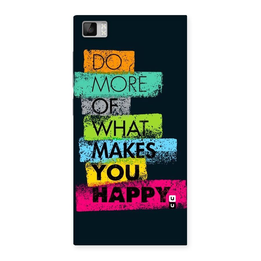 Makes You Happy Back Case for Xiaomi Mi3