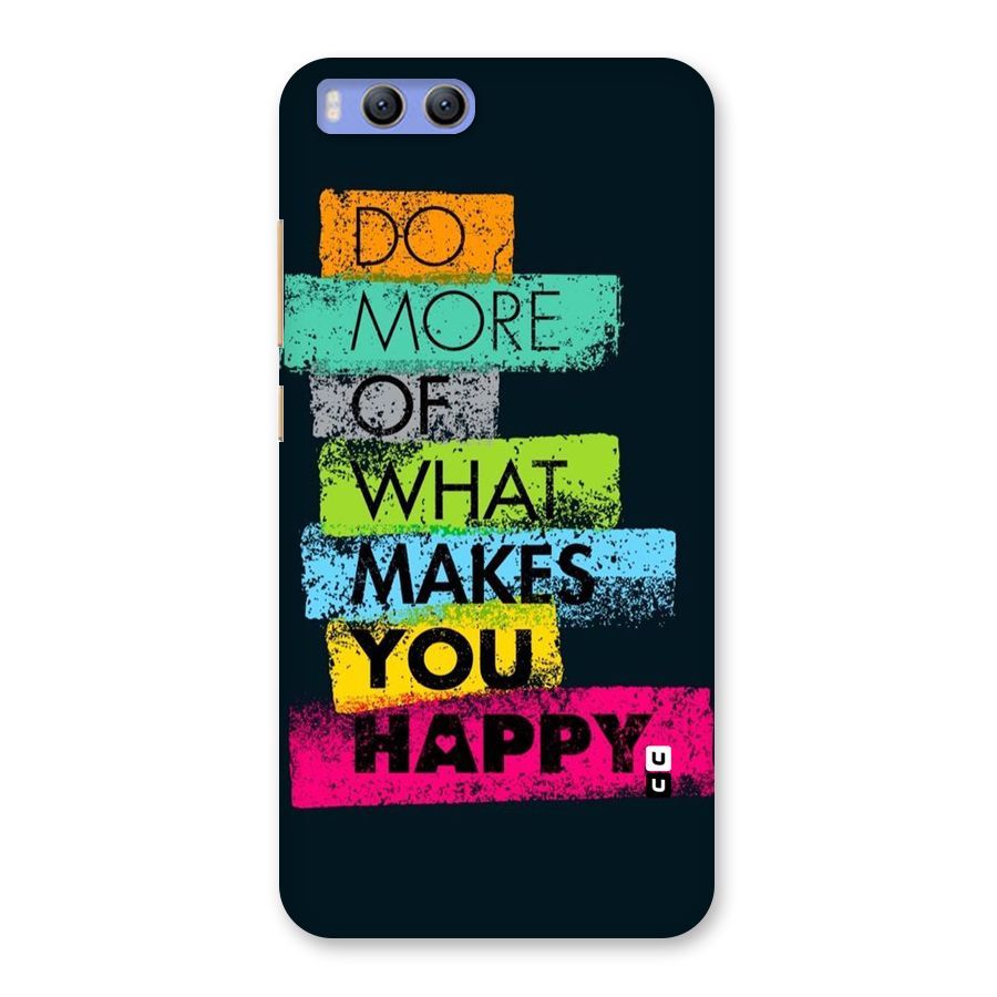 Makes You Happy Back Case for Xiaomi Mi 6