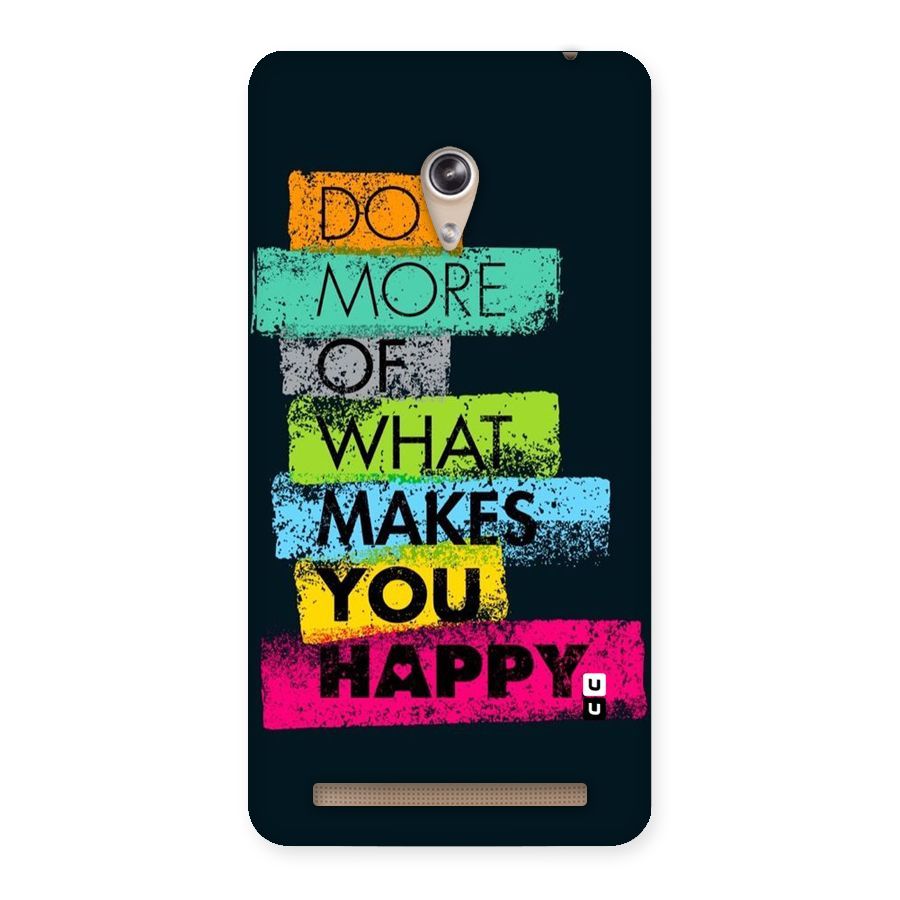 Makes You Happy Back Case for Zenfone 6