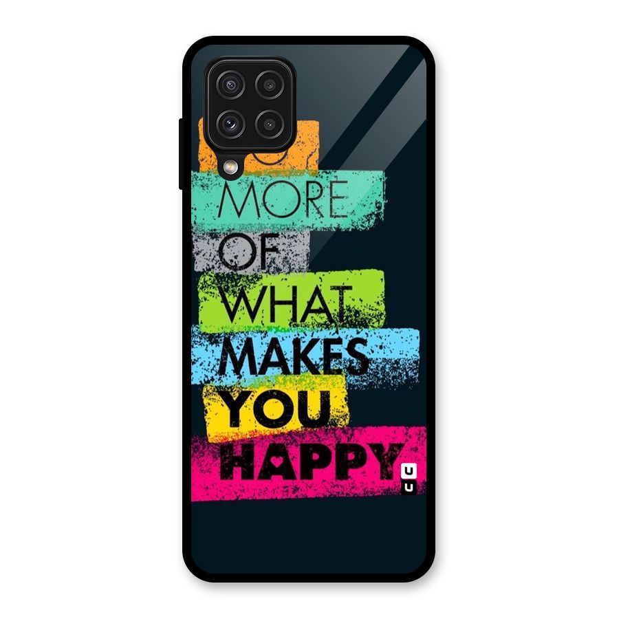 Makes You Happy Glass Back Case for Galaxy A22 4G