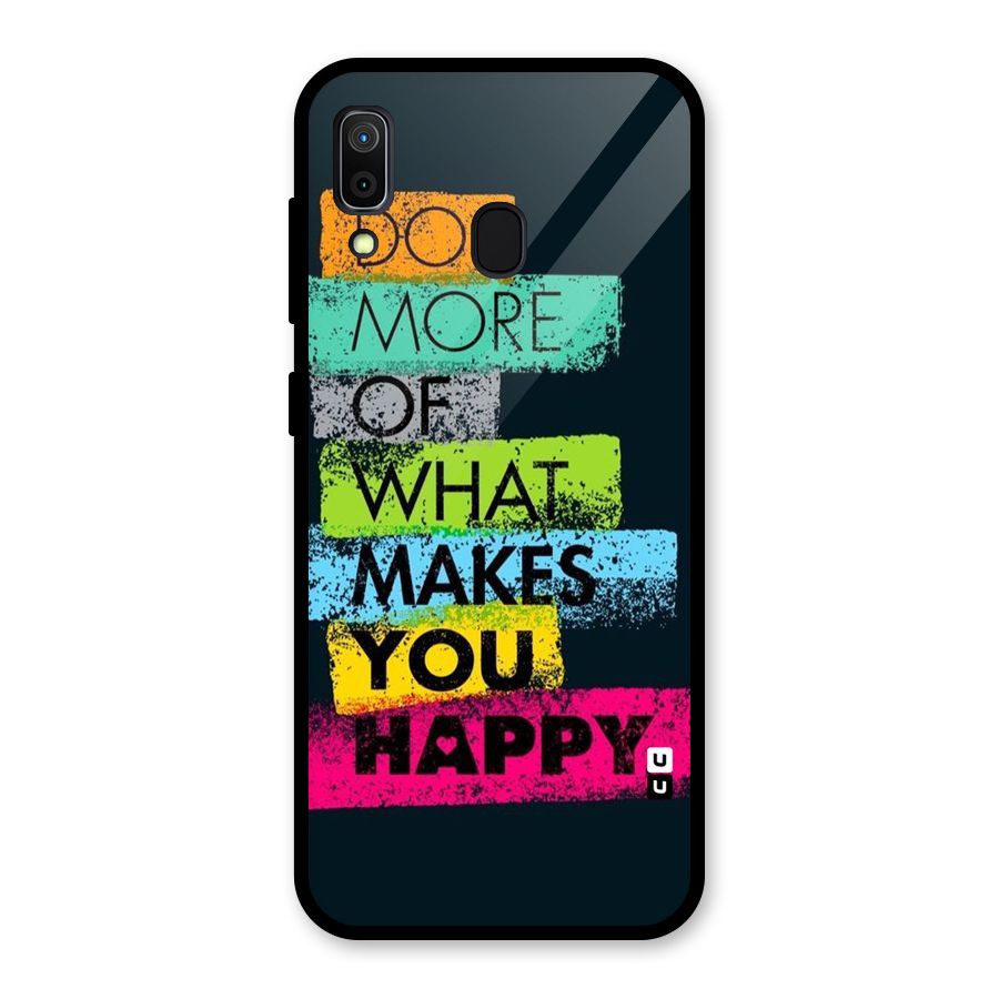 Makes You Happy Glass Back Case for Galaxy A30