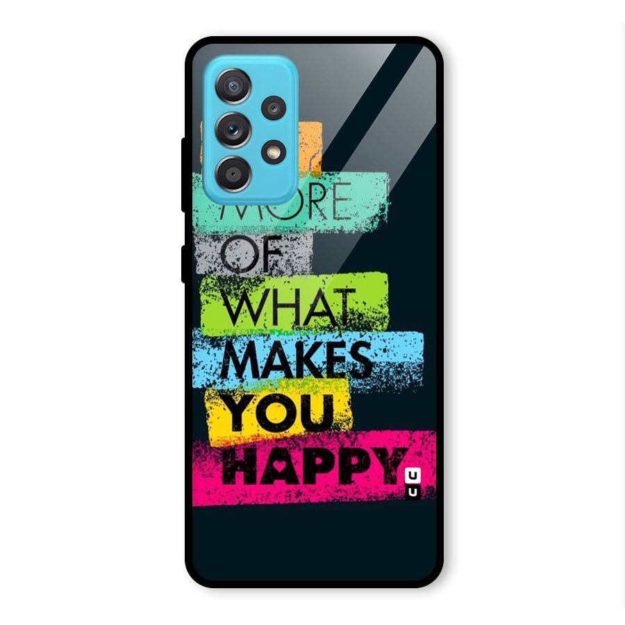 Makes You Happy Glass Back Case for Galaxy A52s 5G