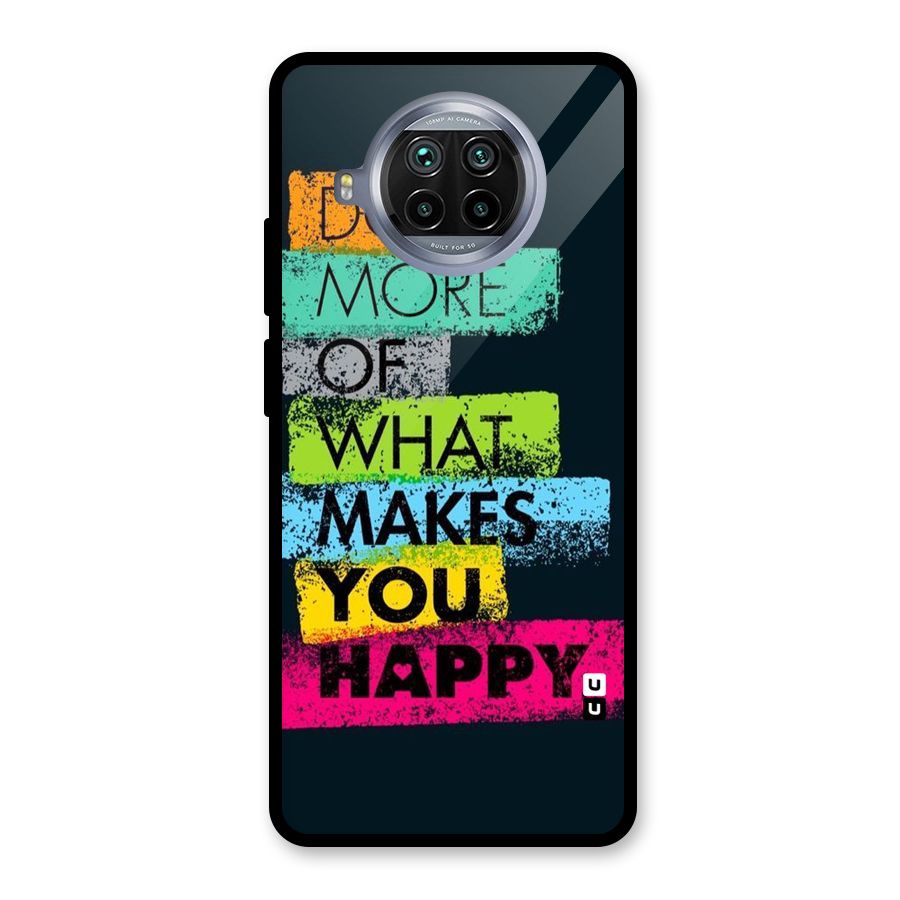 Makes You Happy Glass Back Case for Mi 10i