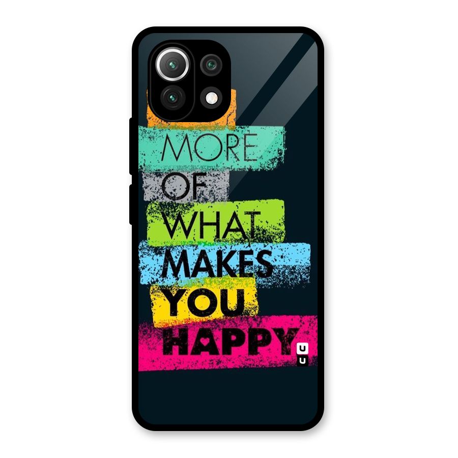 Makes You Happy Glass Back Case for Mi 11 Lite