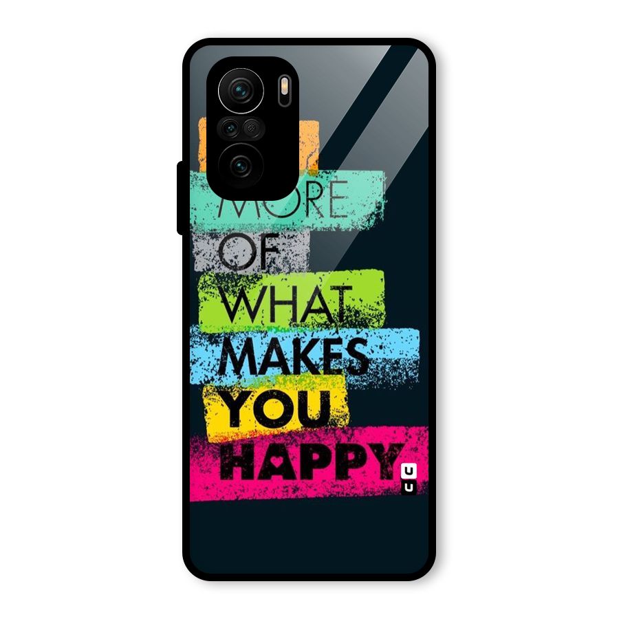 Makes You Happy Glass Back Case for Mi 11x