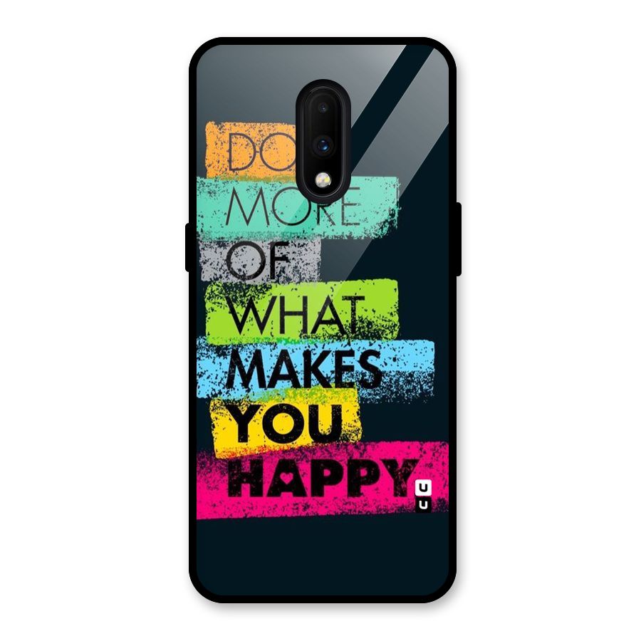 Makes You Happy Glass Back Case for OnePlus 7