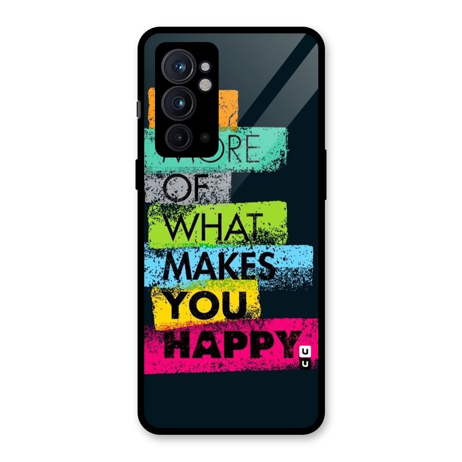 Makes You Happy Glass Back Case for OnePlus 9RT 5G