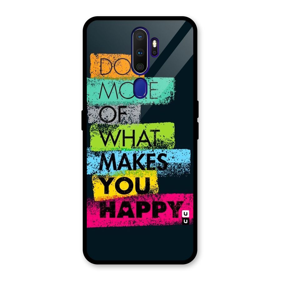 Makes You Happy Glass Back Case for Oppo A9 (2020)