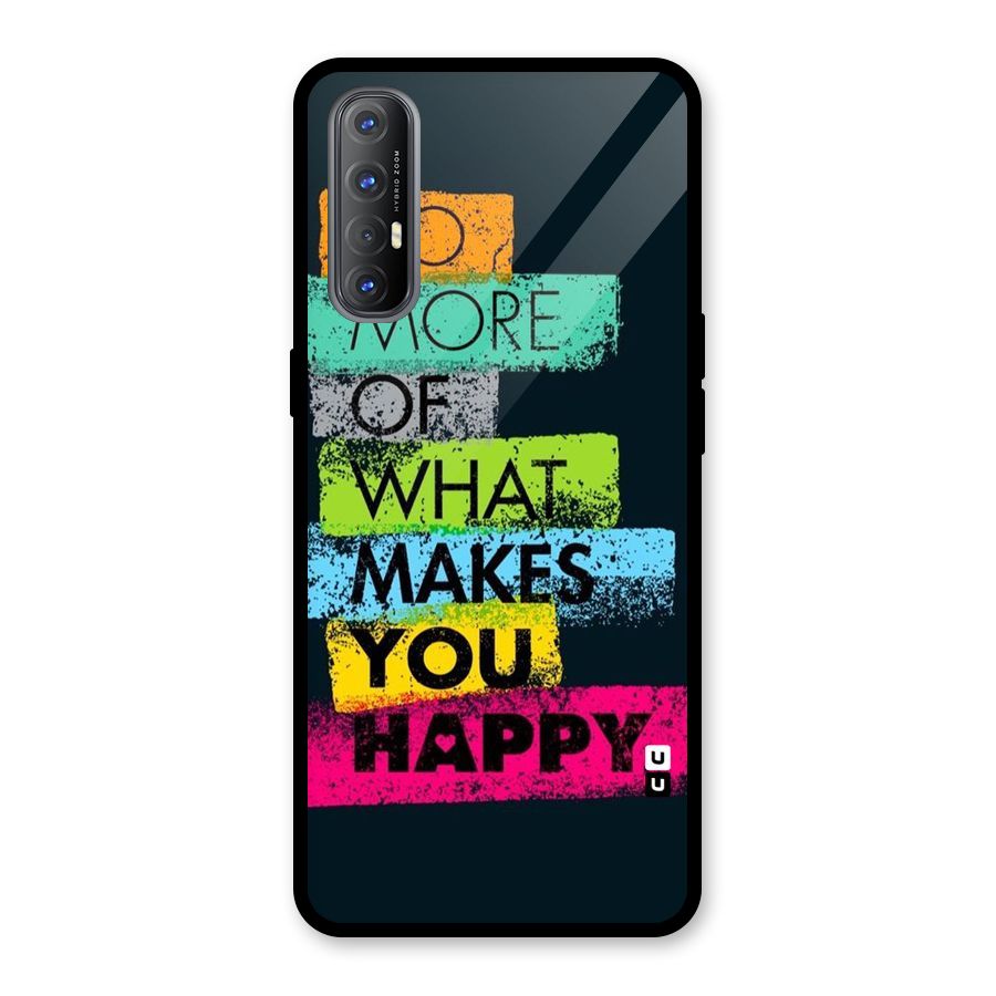 Makes You Happy Glass Back Case for Oppo Reno3 Pro