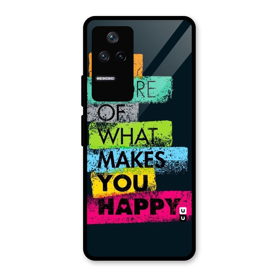 Makes You Happy Glass Back Case for Poco F4 5G
