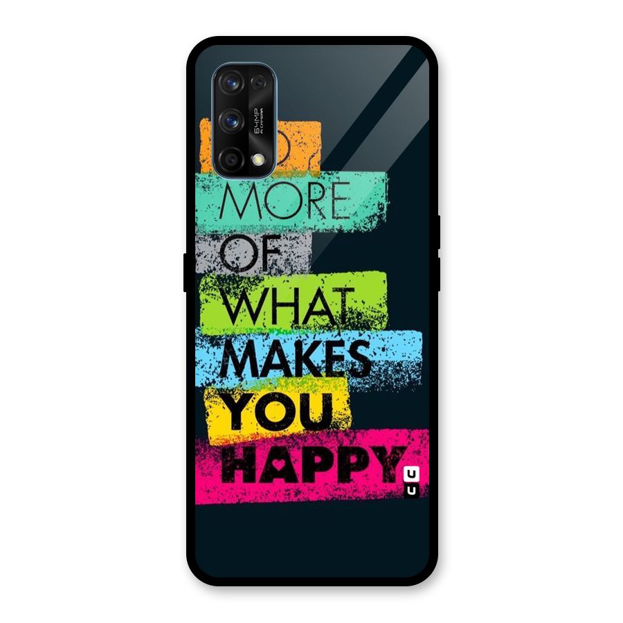 Makes You Happy Glass Back Case for Realme 7 Pro