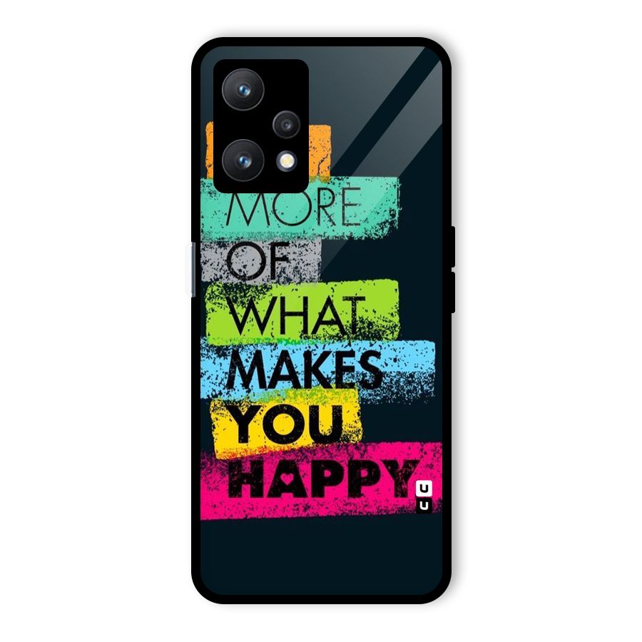 Makes You Happy Glass Back Case for Realme 9 Pro 5G