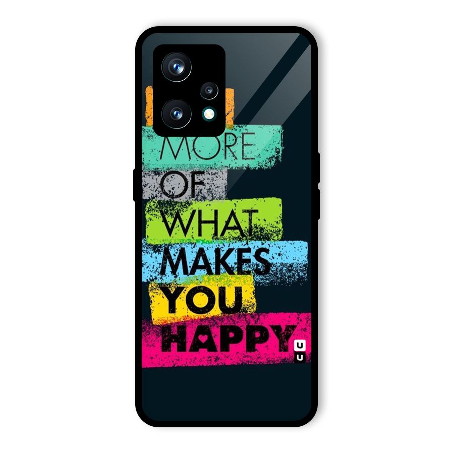 Makes You Happy Glass Back Case for Realme 9 Pro Plus 5G