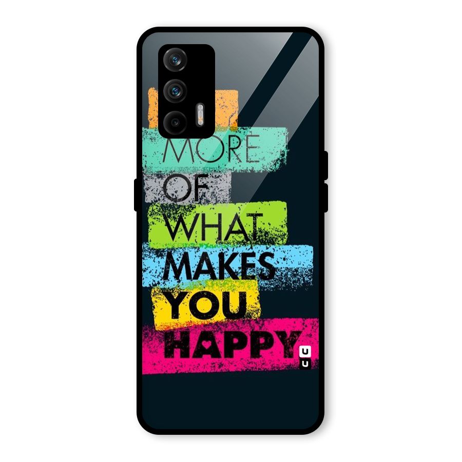 Makes You Happy Glass Back Case for Realme GT 5G