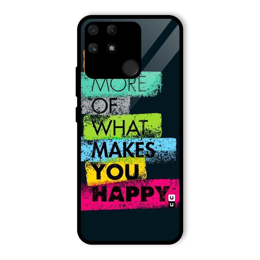 Makes You Happy Glass Back Case for Realme Narzo 50A