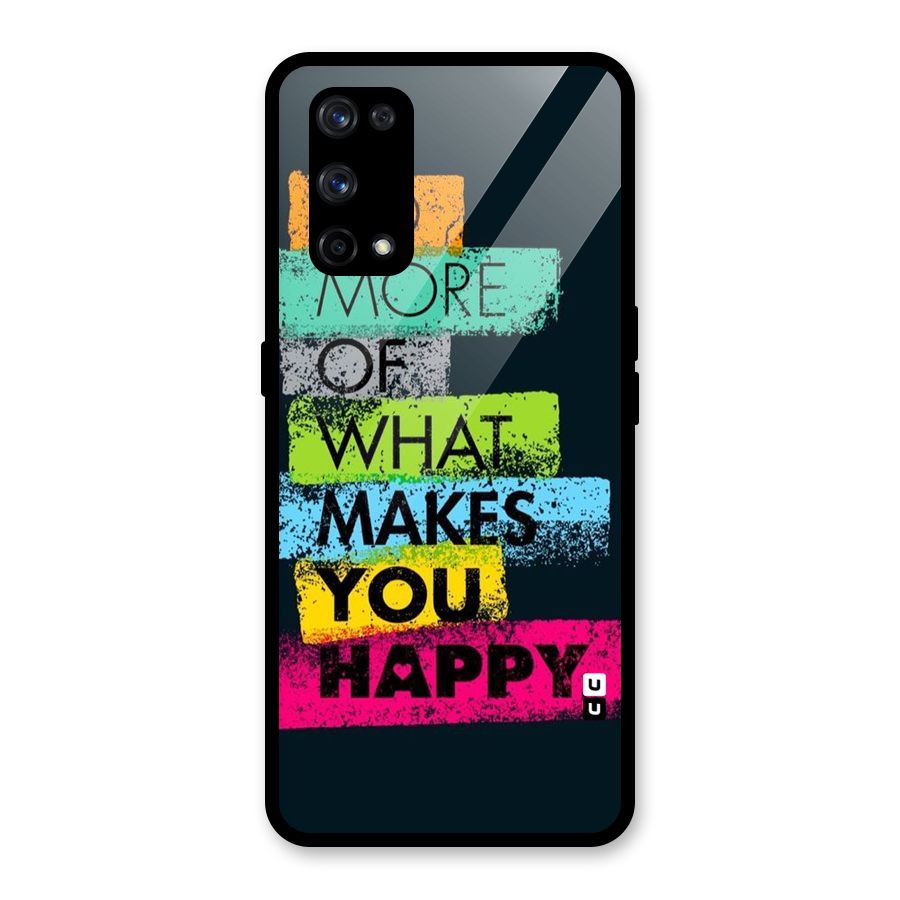 Makes You Happy Glass Back Case for Realme X7 Pro