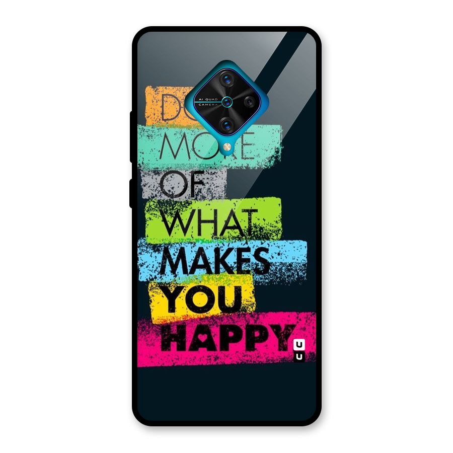 Makes You Happy Glass Back Case for Vivo S1 Pro