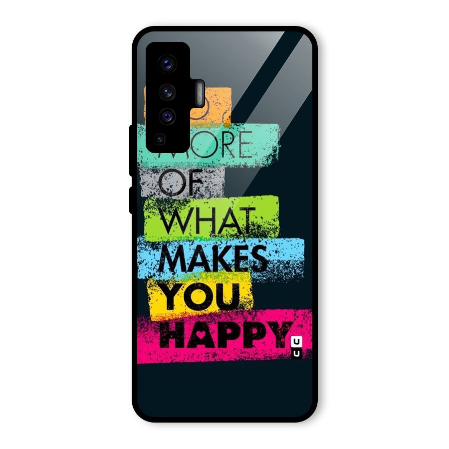 Makes You Happy Glass Back Case for Vivo X50