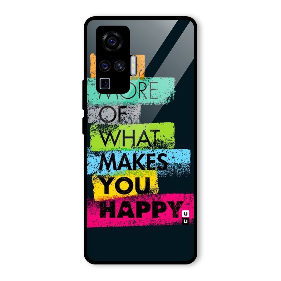 Makes You Happy Glass Back Case for Vivo X50 Pro