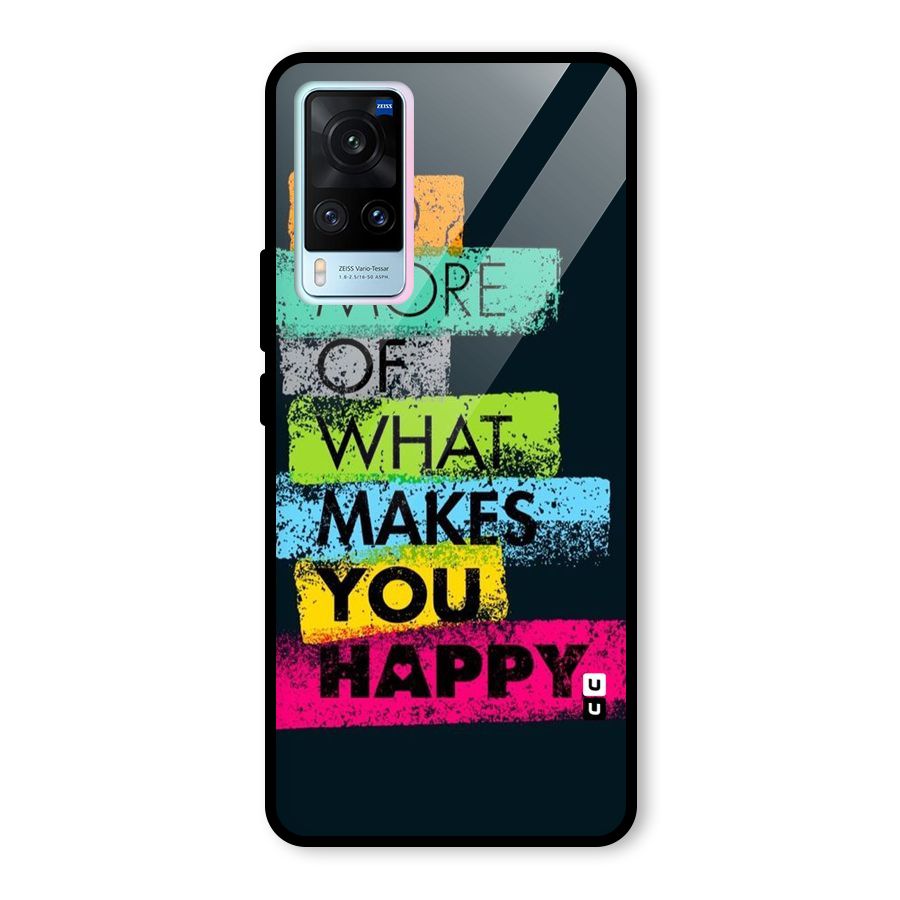 Makes You Happy Glass Back Case for Vivo X60