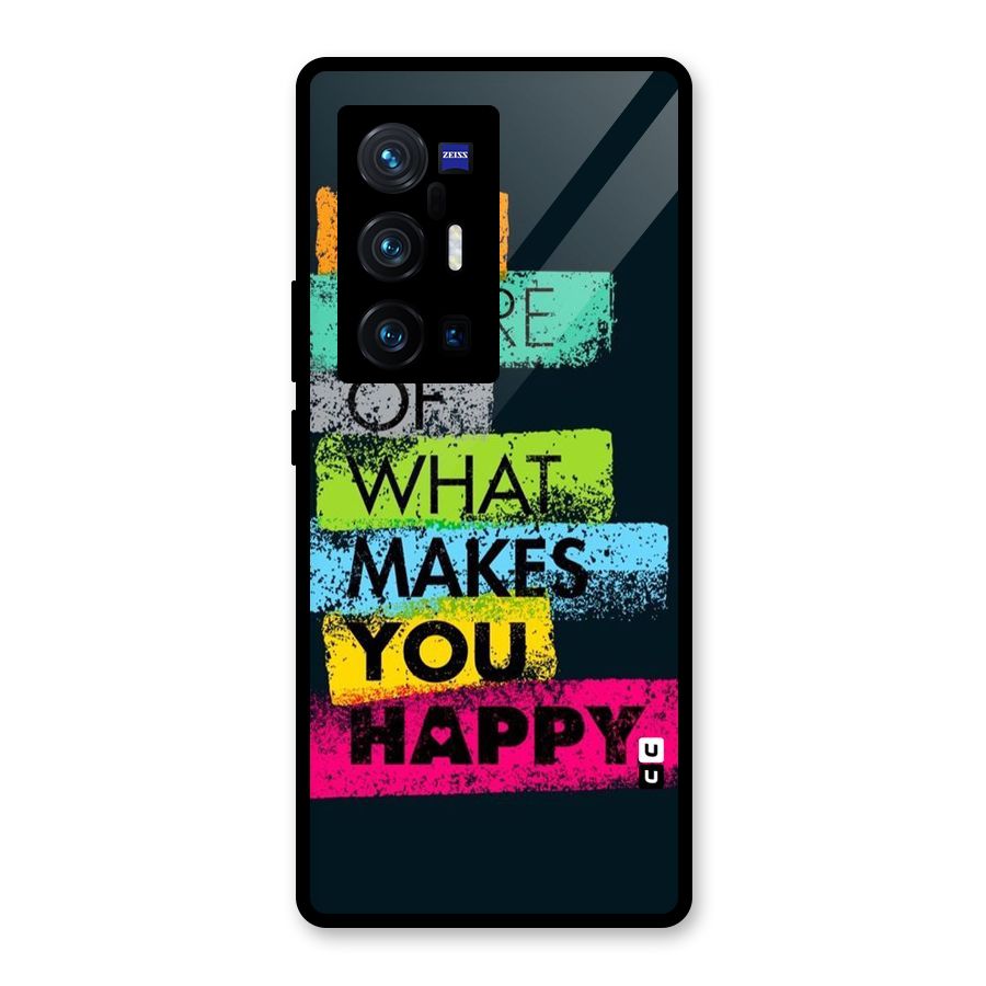 Makes You Happy Glass Back Case for Vivo X70 Pro Plus