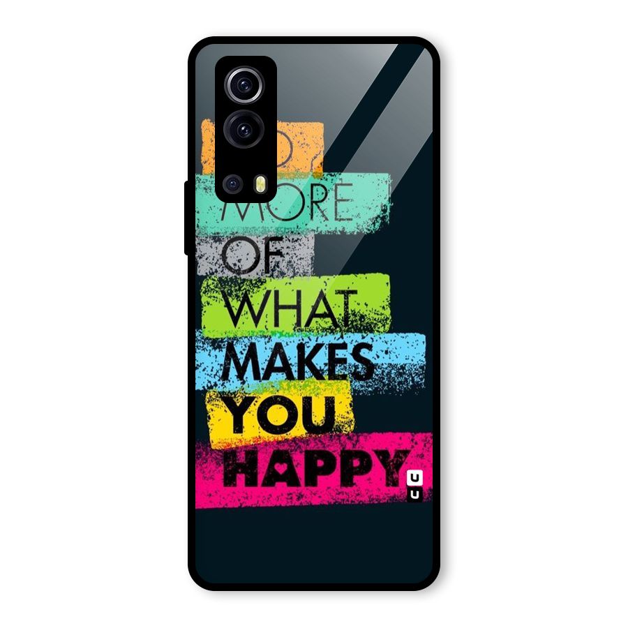 Makes You Happy Glass Back Case for Vivo iQOO Z3
