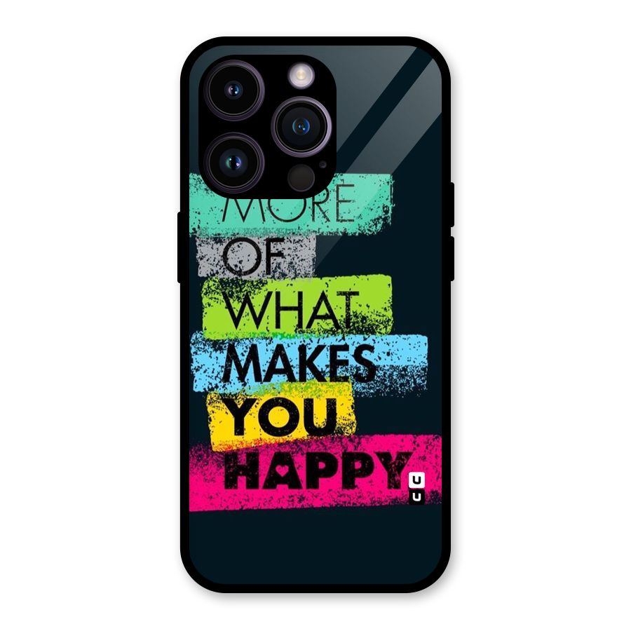 Makes You Happy Glass Back Case for iPhone 14 Pro