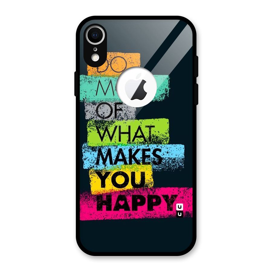 Makes You Happy Glass Back Case for iPhone XR Logo Cut