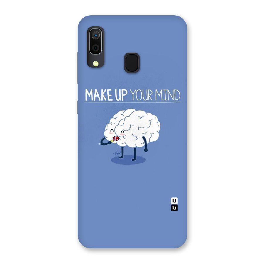 Makeup Your Mind Back Case for Galaxy A30