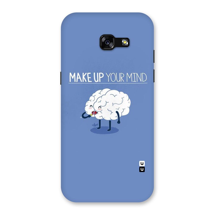 Makeup Your Mind Back Case for Galaxy A5 2017