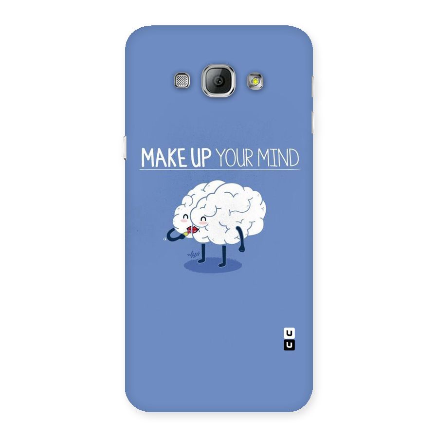 Makeup Your Mind Back Case for Galaxy A8