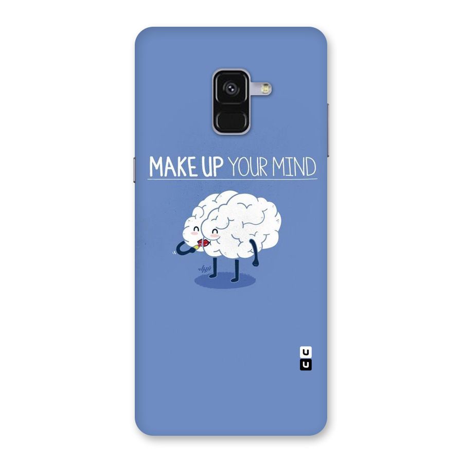 Makeup Your Mind Back Case for Galaxy A8 Plus