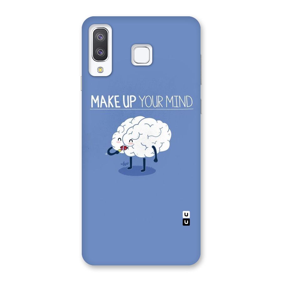 Makeup Your Mind Back Case for Galaxy A8 Star