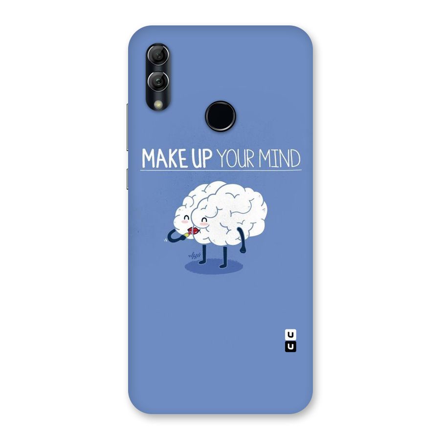 Makeup Your Mind Back Case for Honor 10 Lite