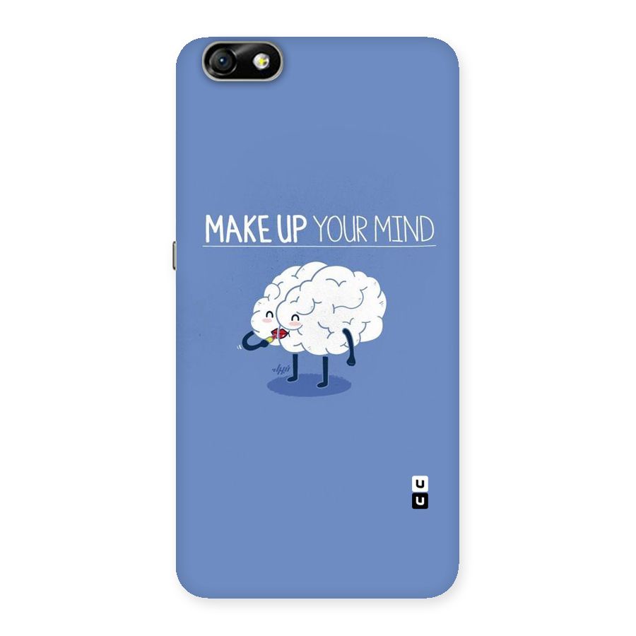 Makeup Your Mind Back Case for Honor 4X