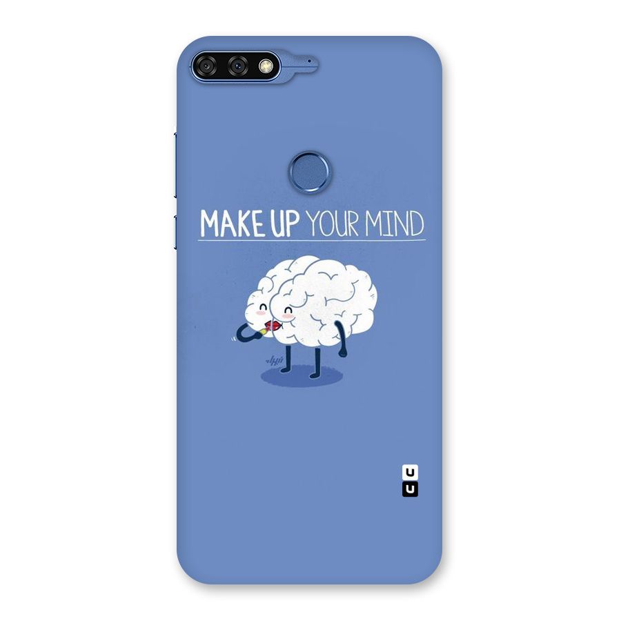 Makeup Your Mind Back Case for Honor 7C