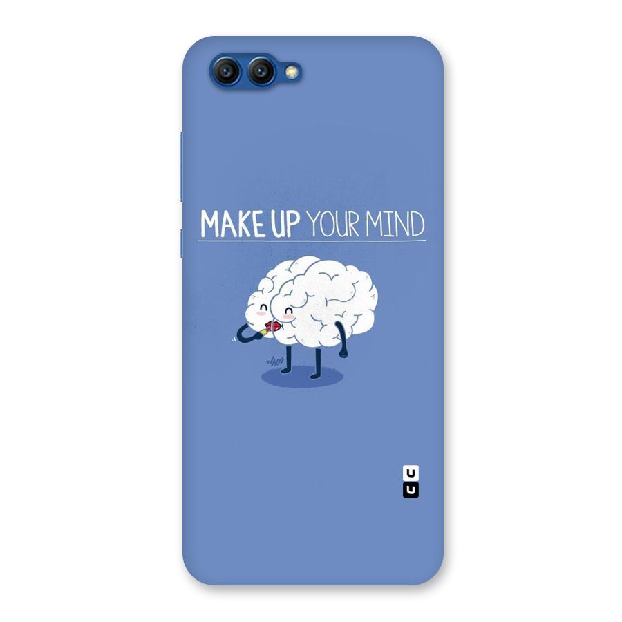 Makeup Your Mind Back Case for Honor View 10