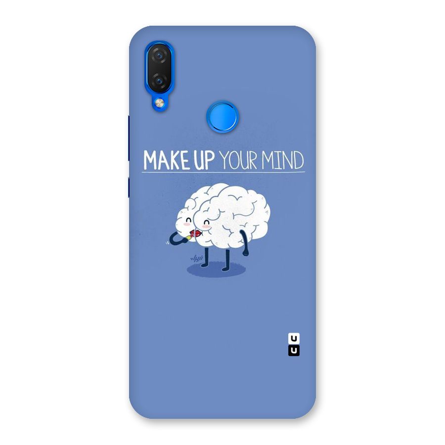 Makeup Your Mind Back Case for Huawei P Smart+