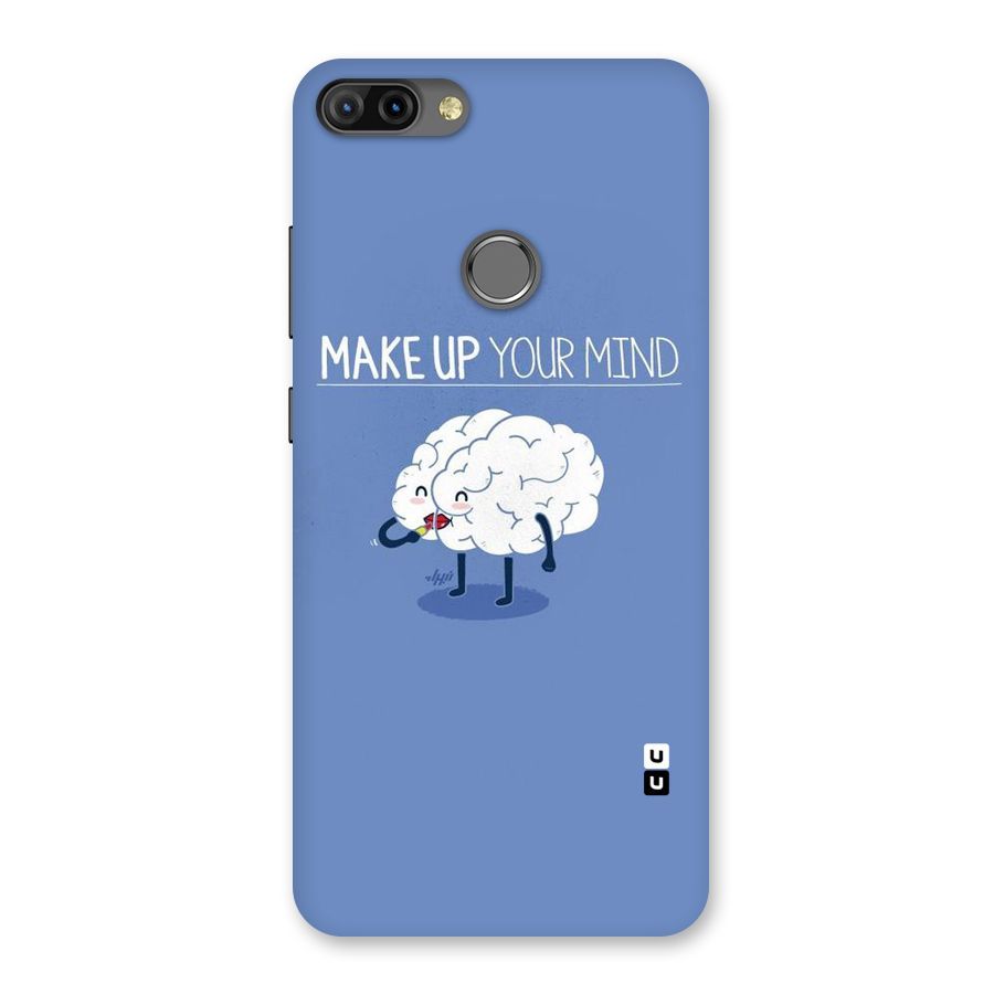 Makeup Your Mind Back Case for Infinix Hot 6 Pro