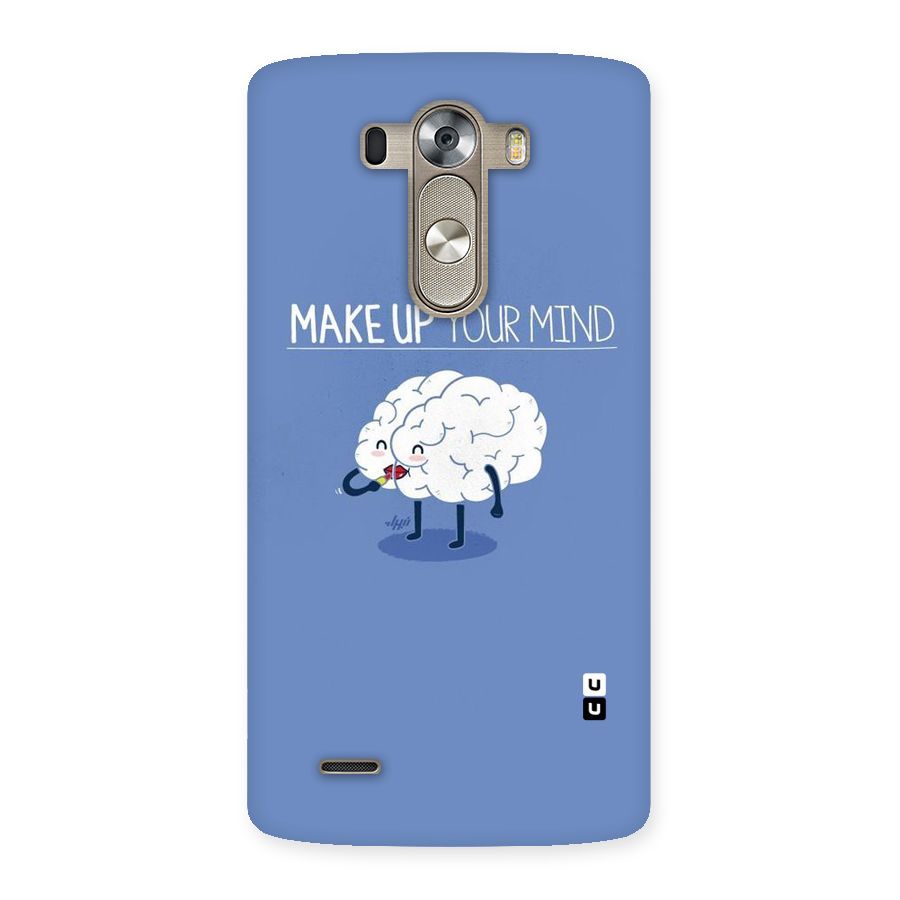 Makeup Your Mind Back Case for LG G3