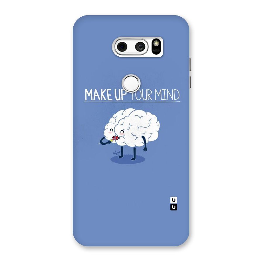Makeup Your Mind Back Case for LG V30