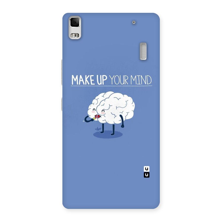 Makeup Your Mind Back Case for Lenovo A7000
