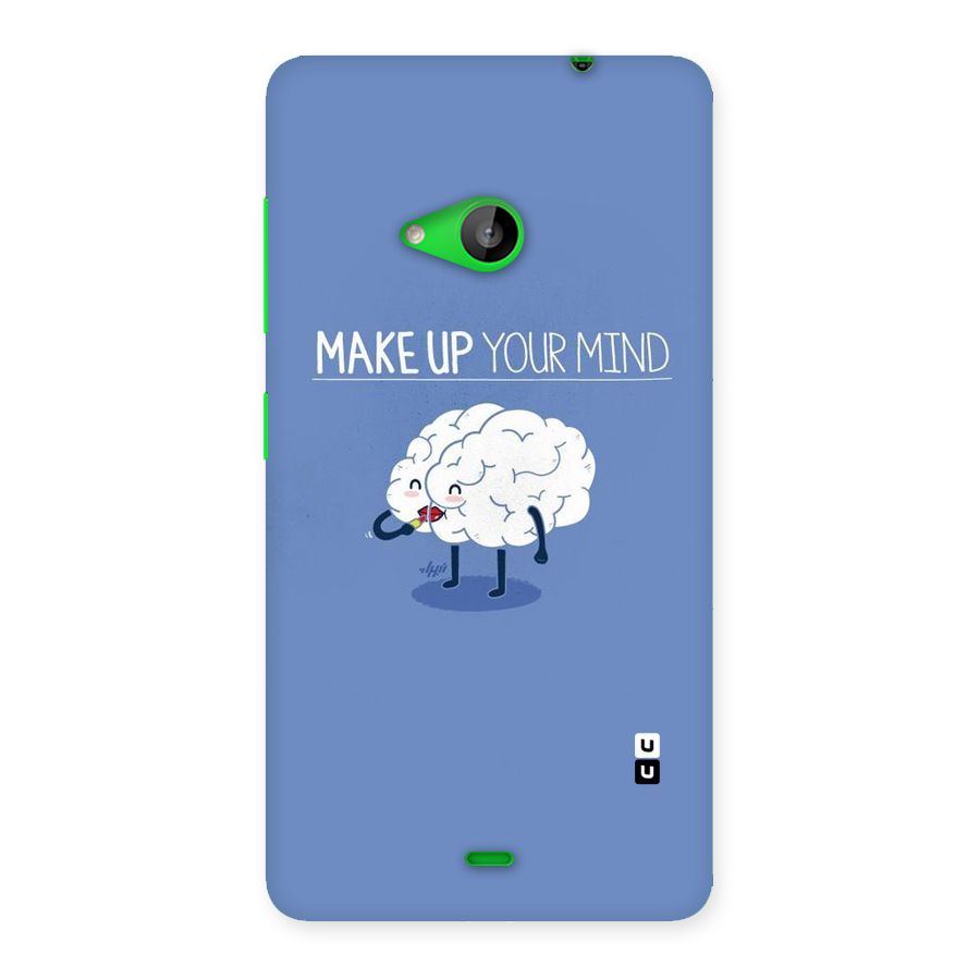Makeup Your Mind Back Case for Lumia 535
