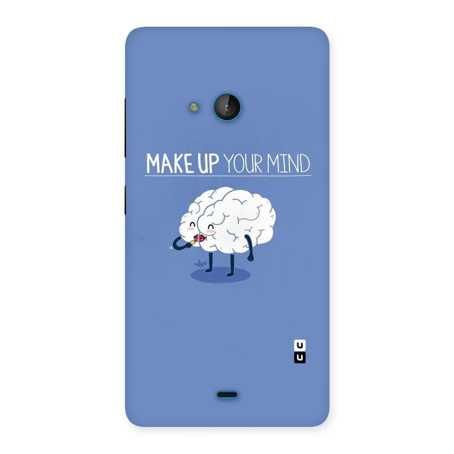 Makeup Your Mind Back Case for Lumia 540