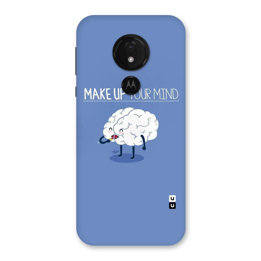 Makeup Your Mind Back Case for Moto G7 Power