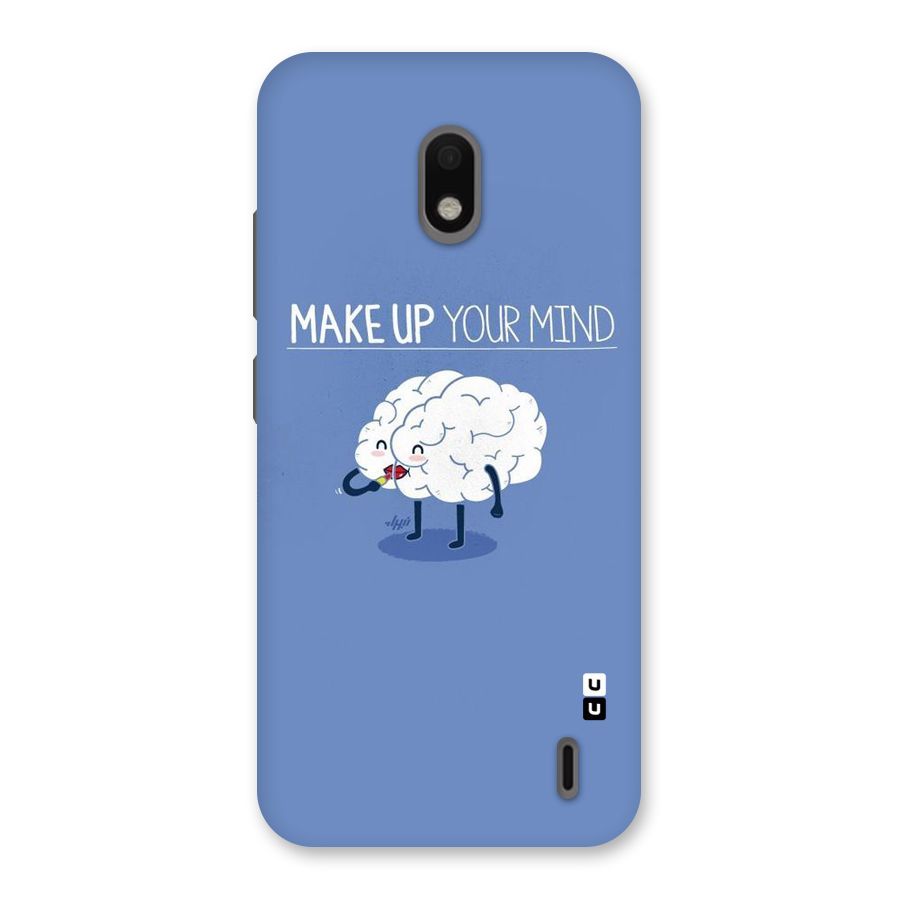 Makeup Your Mind Back Case for Nokia 2.2