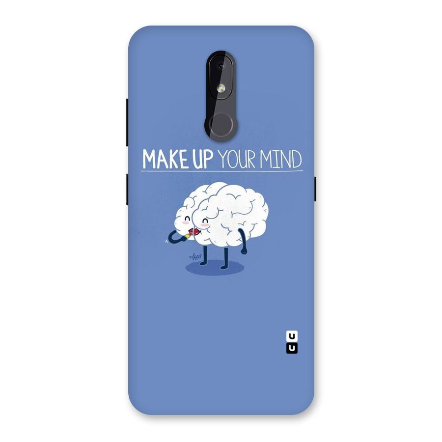 Makeup Your Mind Back Case for Nokia 3.2